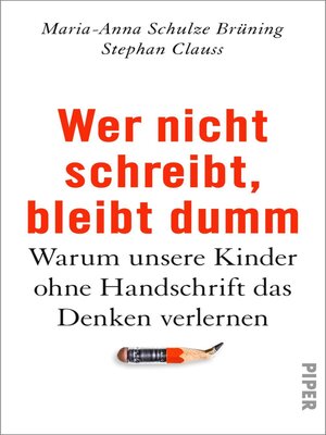 cover image of Wer nicht schreibt, bleibt dumm